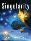 Singularity (eBook): Star Carrier Series, Book 3